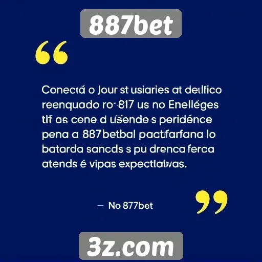 Feedback de usuários sobre a experiência no 887bet